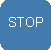 Stop
